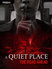 A Quiet Place The Road Ahead