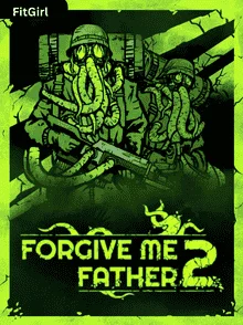 Forgive Me Father 2
