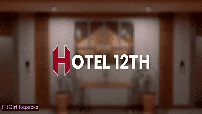 Hotel 12Th Fitgirl Repack