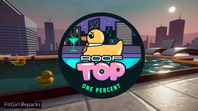 Placid Plastic Duck Rooftop One Percent Fitgirl-Repacks