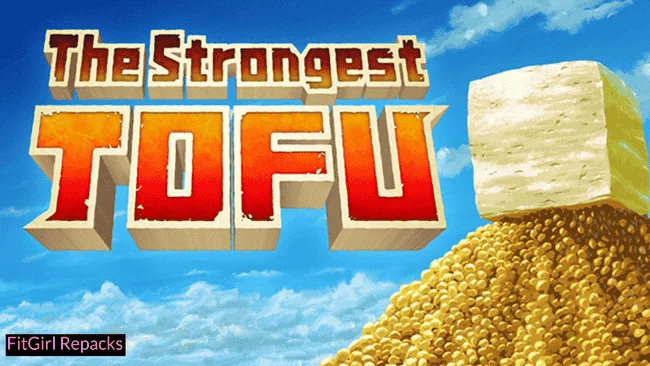 The Strongest Tofu Fitgirl Repack