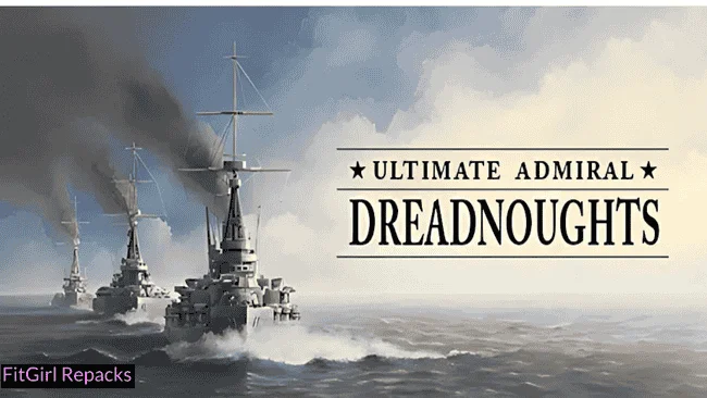 Ultimate Admiral Dreadnoughts Fitgirl-Repacks