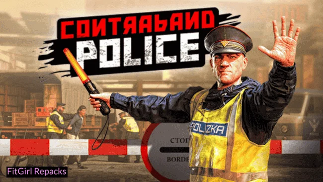contraband police Fitgirl-Repacks