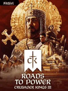 crusader kings III roads to power