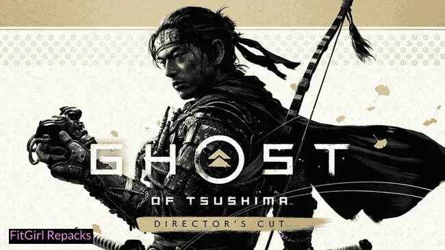 Ghost of Tsushima DIRECTOR'S CUT Fitgirl-repack