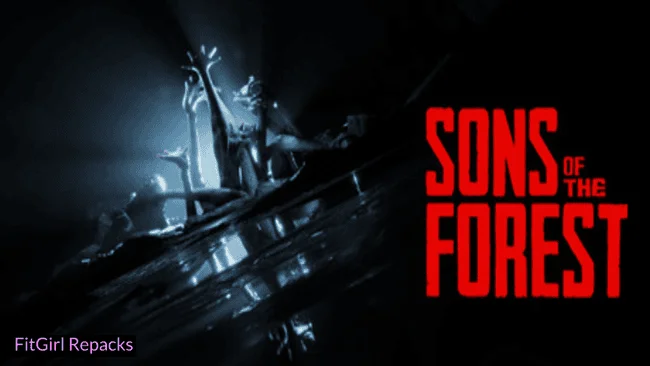 sons of the forest Fitgirl-Repacks
