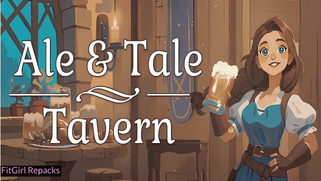 Ale & Tale Tavern Fitgirl Repacks