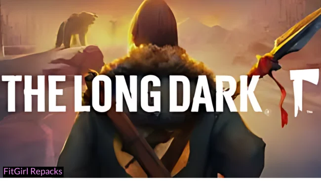 The Long Dark Free Download