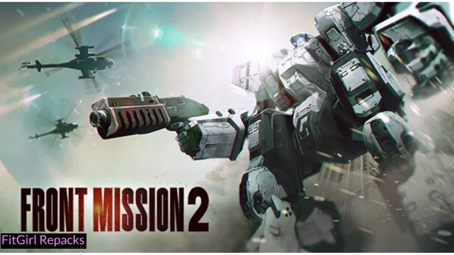 FRONT MISSION 2: Remake Fitgirl-Repacks