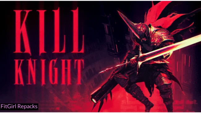 KILL KNIGHT Fitgirl-Repacks