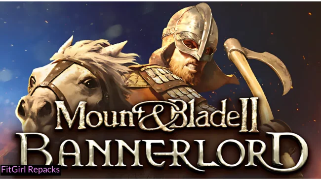 Mount & Blade II: Bannerlord Fitgirl-Repacks