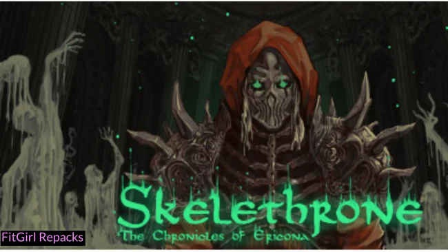 Skelethrone: The Chronicles of Ericona Fitgirl-Repacks