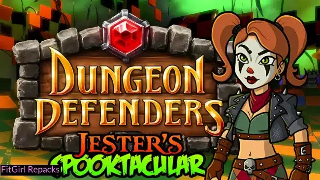 Dungeon Defenders - Jester's Spooktacular Fitgirl Repacks