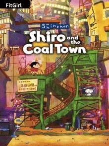Shin Chan Shiro and the Coal Town