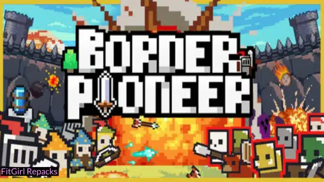 Border Pioneer-GoldBerg Fitgirl Repacks