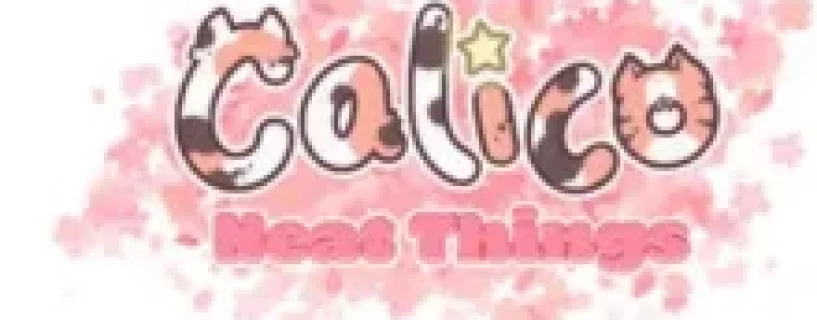Calico Neat Things Free Download