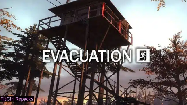 Evacuation Fitgirl Repacks