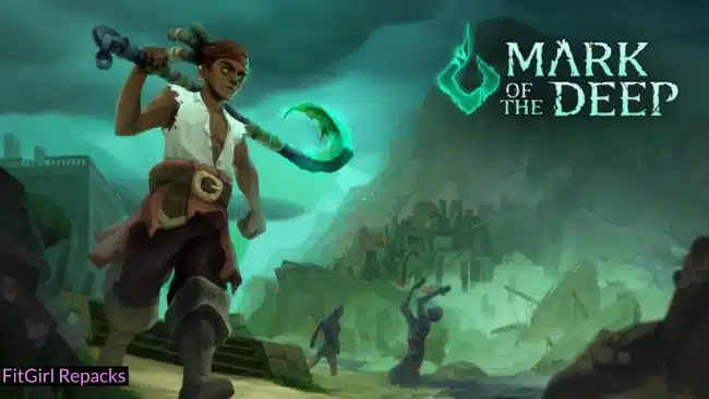 Mark of the Deep Fitgirl Repacks