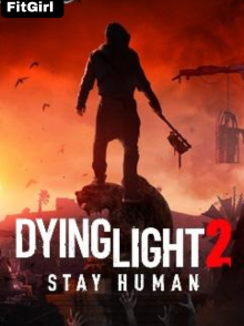 Dying Light 2 Stay Human